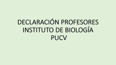 Declaración Profesores Instituto de Biología PUCV