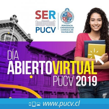 ¡Vive la experiencia del Día Abierto Virtual PUCV 2019!