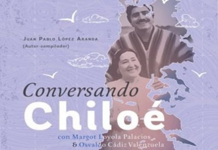 Lanzamiento virtual del Libro Conversando Chiloé