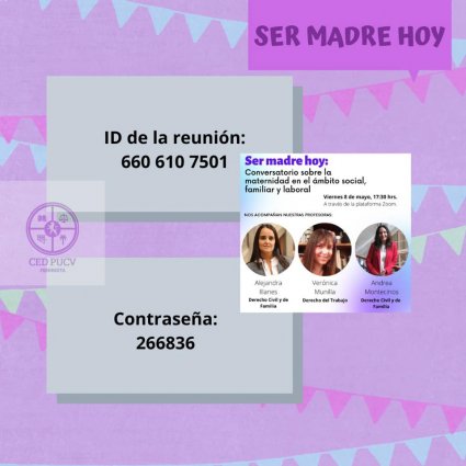 Profesoras Andrea Montecinos, Alejandra Illanes y Verónica Munilla participaron en conversatorio "Ser Madre Hoy"