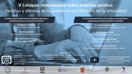 V Coloquio Internacional sobre didáctica jurídica: Desafíos y dilemas de la enseñanza del Derecho en la virtualidad