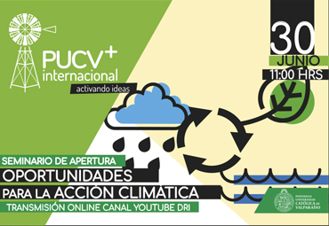 PUCV+Internacional: Seminario “Oportunidades para la acción climática”
