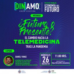 Charla DINamo: "¿Futuro o presente? El cambio hacia la telemedicina tras la pandemia"