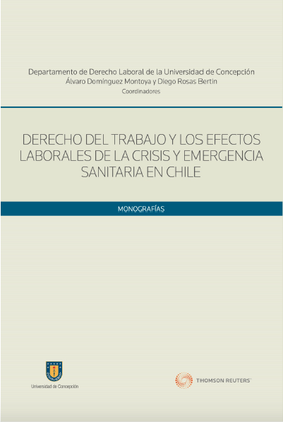Profesora Karla Varas participa en capítulo del libro "Derecho del trabajo y los efectos laborales de la crisis y emergencia sanitaria en Chile"