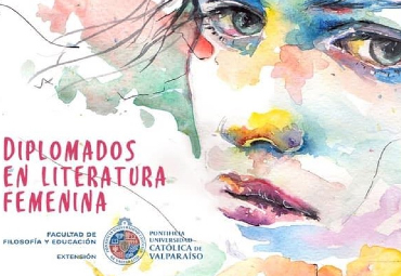 Diplomado en Literatura y Pensamiento Femenino Universal 2021 (3° Versión) - Modalidad Online