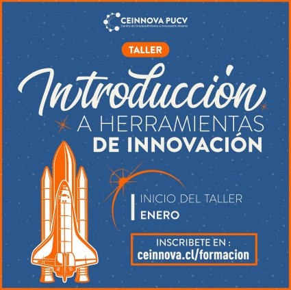 Taller de Ceinnova PUCV: Introducción a herramientas de innovación