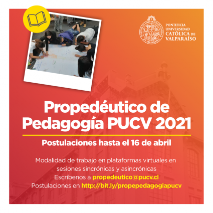 Abiertas Postulaciones Propedéutico de Pedagogía 2021