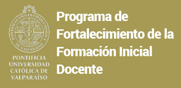 Programa de Fortalecimiento de la Formación Inicial Docente