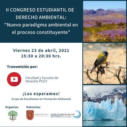 ll Congreso Estudiantil de Derecho Ambiental: Nuevo Paradigma Ambiental en el Proceso Constituyente