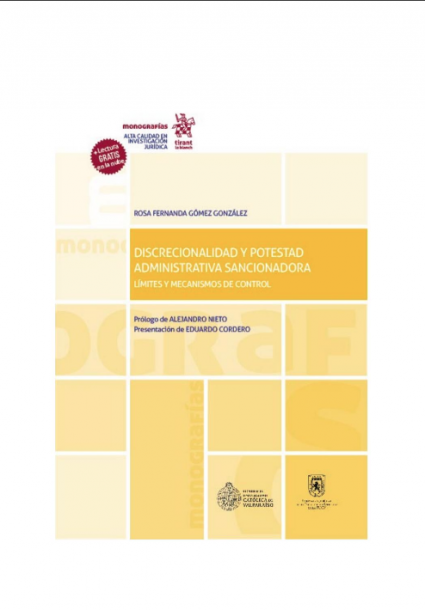 Profesora Rosa Fernanda Gómez publica el libro “Discrecionalidad administrativa y potestad administrativa sancionadora. Límites y mecanismos de control”