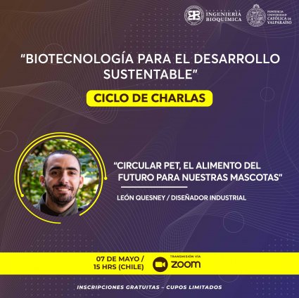 Charla “Circular Pet, el alimento del futuro para nuestras mascotas"