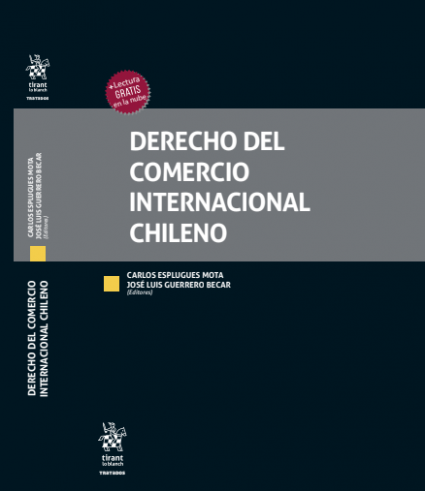 Profesores de Derecho PUCV junto a profesores españoles publican la obra "Derecho del Comercio Internacional Chileno"