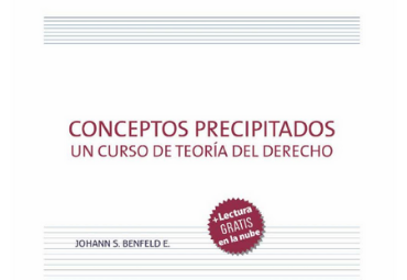 Conceptos precipitados: un curso de teoría del derecho