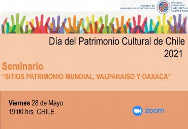 Seminario "“Sitios Patrimonio Mundial, Valparaíso y Oaxaca”