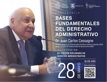 Conferencia: Bases Fundamentales del Derecho Administrativo