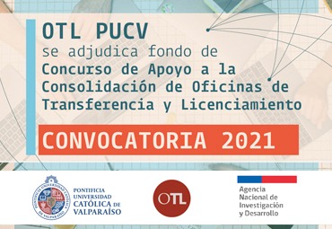 OTL PUCV se adjudica fondo para seguir contribuyendo al ecosistema de transferencia tecnológica y nacional