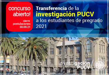 Concurso Transferencia dela Investigación PUCV en el Pregrado 2021
