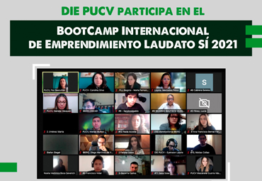 DIE PUCV participa en el BootCamp Internacional de Emprendimiento Social Laudato SÍ 2021