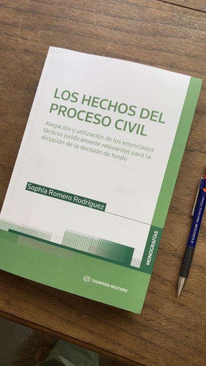 Profesora Sophia Romero publica monografía "Los Hechos del Proceso Civil. Alegación y utilización de los enunciados fácticos jurídicamente relevantes para la dictación de la decisión de fondo"