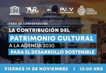 Foro de conversación: “La contribución del Patrimonio Cultural a la Agenda 2030 para el Desarrollo Sostenible”
