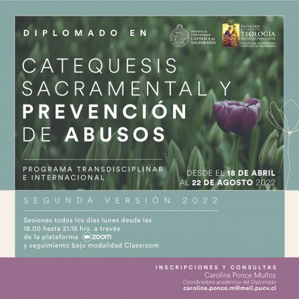 II Diplomado en Catequesis Sacramental y Prevención de Abusos PUCV 2022 abre inscripciones