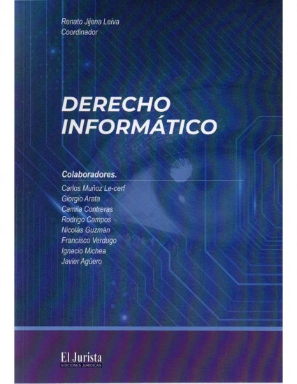 Profesor Renato Jijena y memoristas de Derecho PUCV publican libro "Derecho Informático"