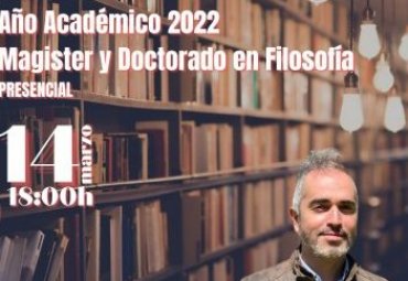 Inauguración Año Académico 2022 Magíster y Doctorado en Filosofía PUCV