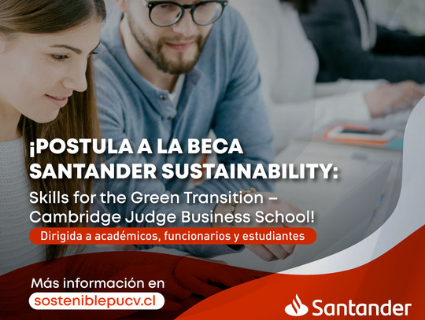 Banco Santander y Cambridge Judge Business School ofrecen becas de aprendizaje en la sostenibilidad y cambio climático