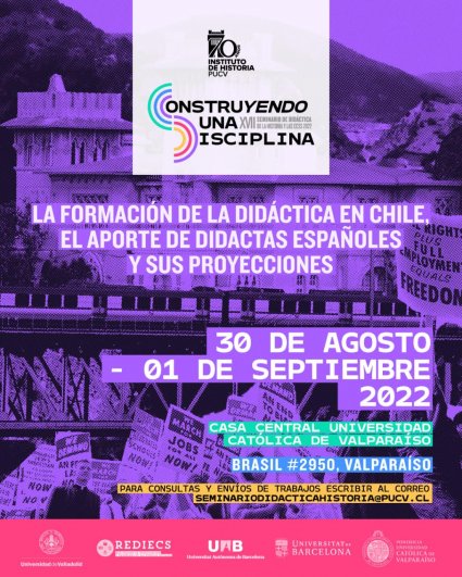 XVII Seminario de Didáctica de la Historia y las CCSS 2022: Construyendo Disciplina