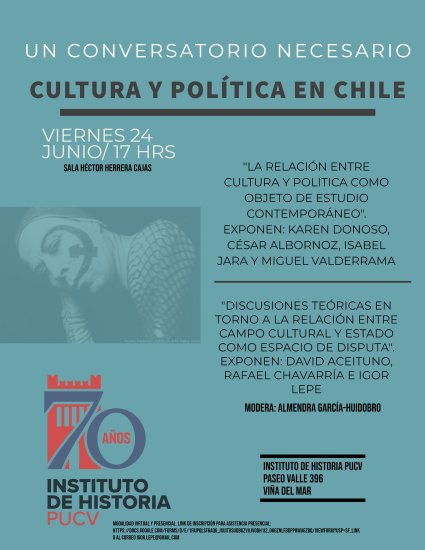 Instituto de Historia realizará Conversatorio: “Cultura y Política en Chile”