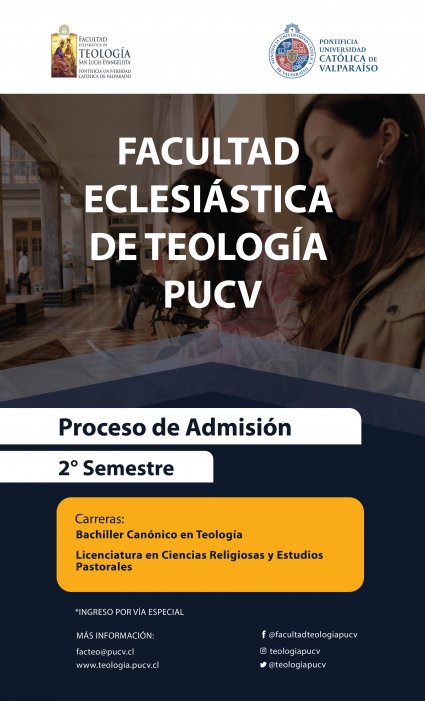 Facultad de Teología abre proceso de admisión 2do semestre 2022