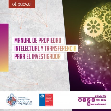 Conociendo el Manual de Propiedad Intelectual y Transferencia para el Investigador