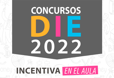 Concursos DIE - INCENTIVA DEL AULA 2022 "Asignaturas 2do Semestre"