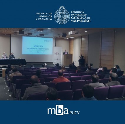 Inauguración año académico MBA PUCV Santiago agosto 2022