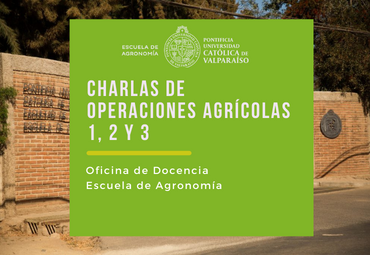 Charlas de Operaciones agrícolas 1, 2 y 3
