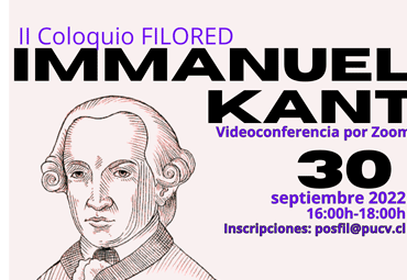 Segundo Coloquio FILORED “Immanuel Kant” Viernes, 30 de septiembre de 2022 Entre las 16:00 y 18:00 horas tiempo chileno