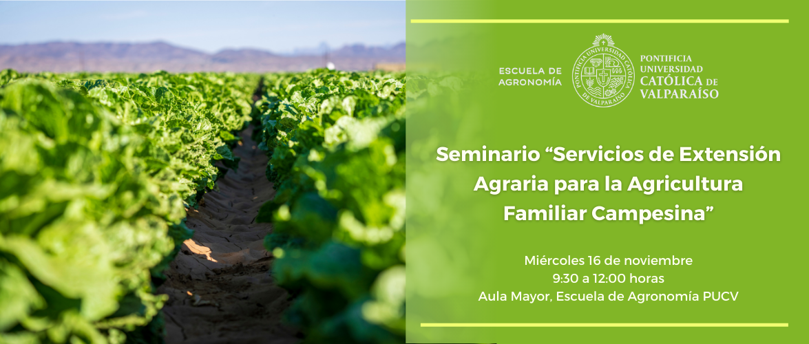 Interesante seminario sobre extensión agraria se llevará a cabo en la Escuela de Agronomía PUCV